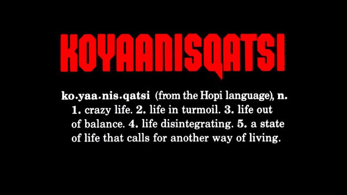 Koyaanisqatsi