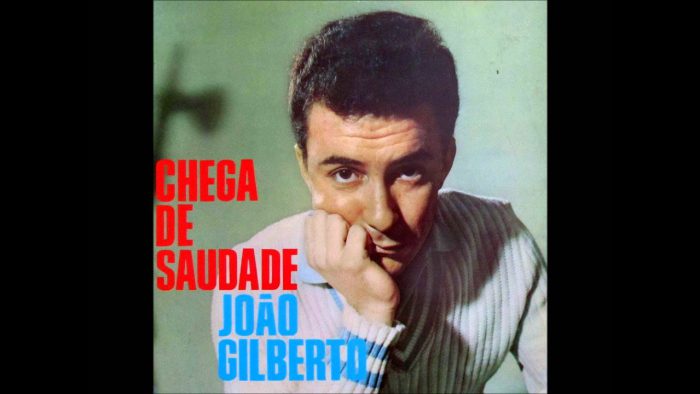 Chega De Saudade, Joao Gilberto